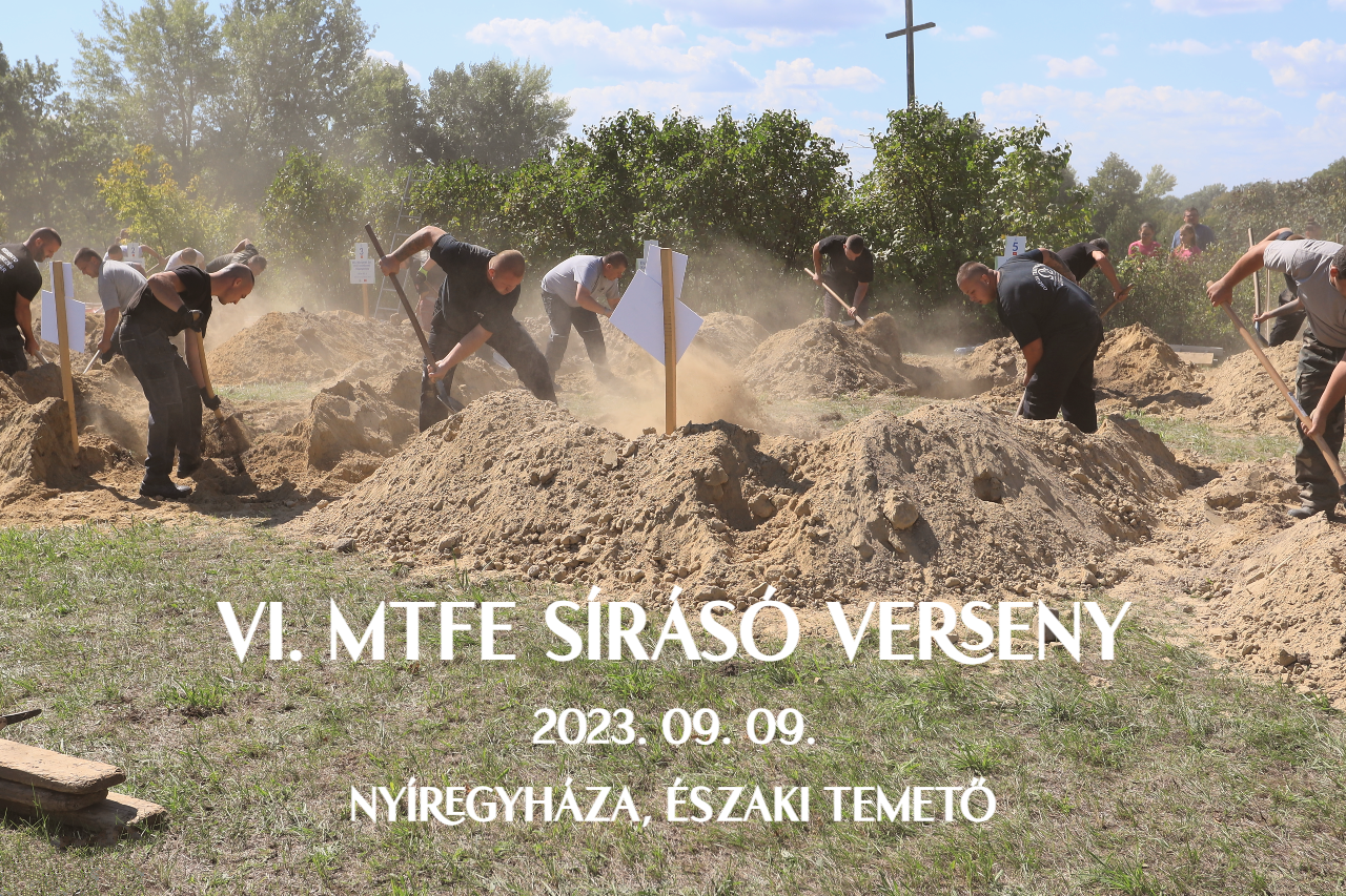 VI. MTFE Sírásó Verseny plakát